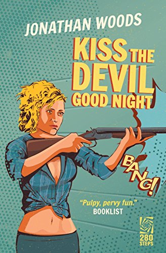 cover image Kiss the Devil Good Night