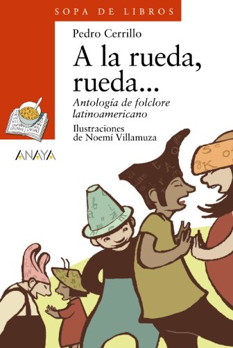 cover image a la Rueda, Rueda... = In the Circle, Circle
