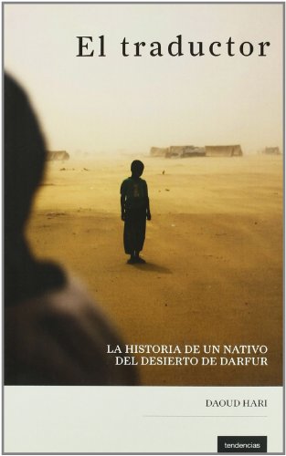 cover image El Traductor: La Historia de Un Nativo del Desierto de Darfur