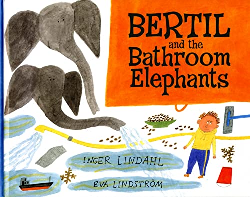 cover image BERTIL AND THE BATHROOM ELEPHANTS
