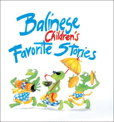 cover image Balinese Children's Favorite Stories Balinese Children's Favorite Stories