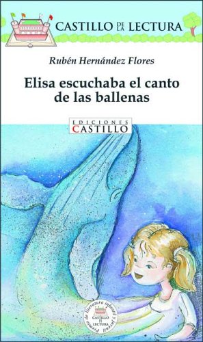 cover image Elisa Escuchaba El Canto de Las Ballenas