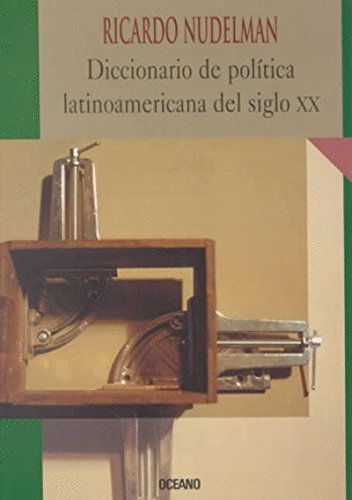 cover image Diccionario de Politica Latinoamericana del Siglo XX