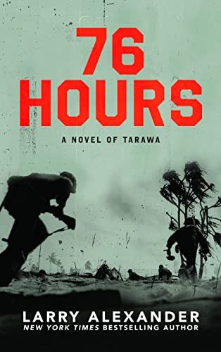 cover image 76 Hours: A Novel of Tarawa