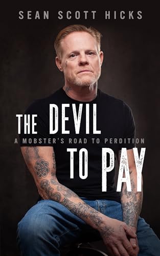 cover image The Devil to Pay: A Mobster’s Road to Perdition