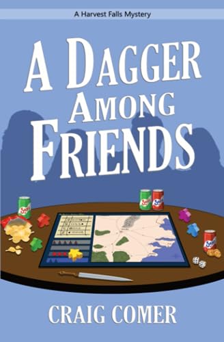 cover image A Dagger Among Friends: A Harvest Falls Mystery