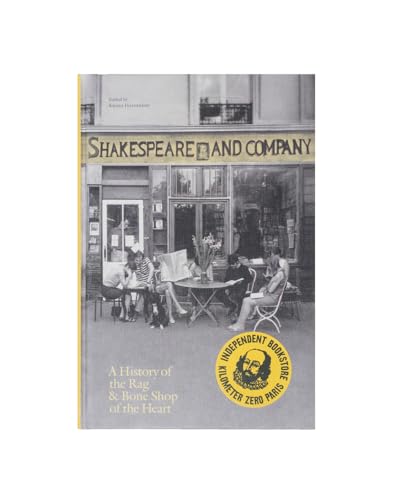 cover image Shakespeare and Company, Paris: A History of the Rag & Bone Shop of the Heart
