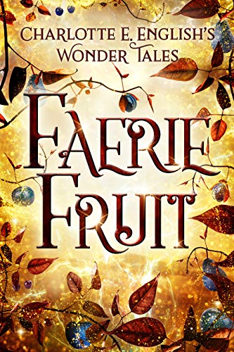 cover image Faerie Fruit