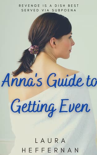 cover image Anna’s Guide to Getting Even