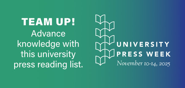 University Press Books that Team UP