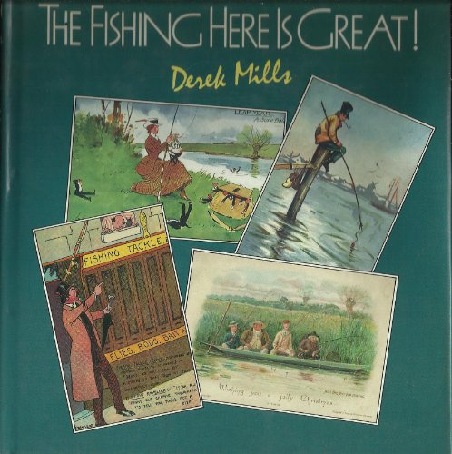 cover image The Fishing Here is Great!