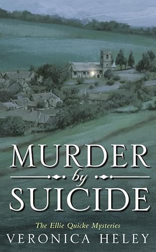 cover image MURDER BY SUICIDE: The Ellie Quicke Mysteries