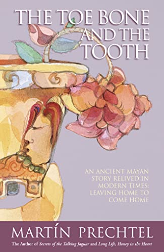 cover image THE TOE BONE AND THE TOOTH