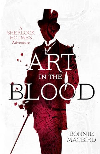 cover image Art in the Blood: A Sherlock Holmes Adventure