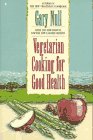 cover image Vegetarian Cooking for Good Health