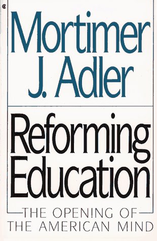 cover image Reforming Education: The Opening of the American Mind