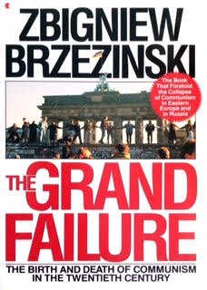 cover image The Grand Failure: The Birth and Death of Communism in the Twentieth Century