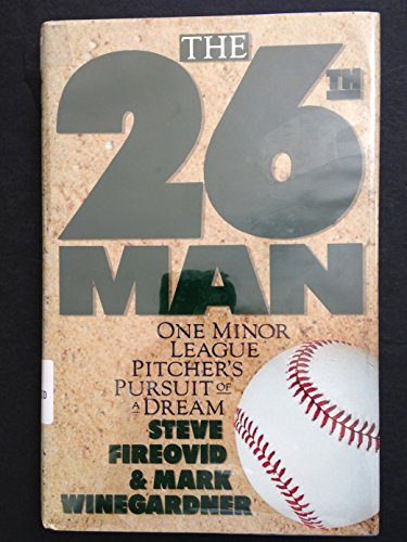 cover image The 26th Man: One Minor Leaguer's Pursuit of a Dream