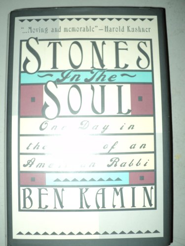 cover image Stones in the Soul: One Day in the Life of an American Rabbi