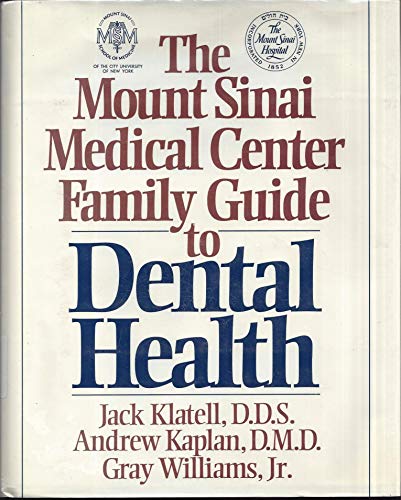 cover image The Mount Sinai Medical Center Family Guide to Dental Health