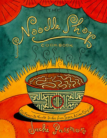 cover image The Noodle Shop Cookbook