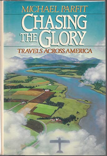 cover image Chasing the Glory: Travels Across America