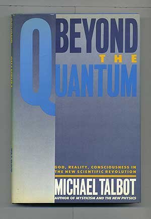 cover image Beyond the Quantum: A Journey to God and Reality in the New Scientific Revolution