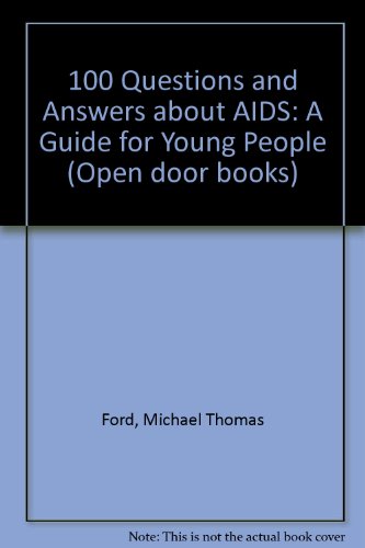 cover image 100 Questions and Answers about AIDS: A Guide for Young People