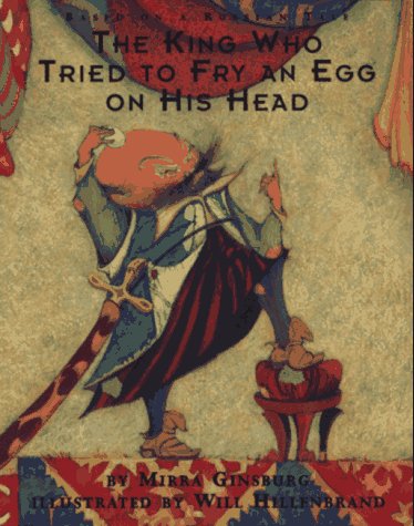 cover image The King Who Tried to Fry an Egg on His Head