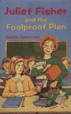 cover image Juliet Fisher and the Foolproof Plan