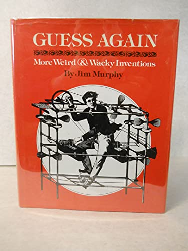 cover image Guess Again: More Weird & Wacky Inventions