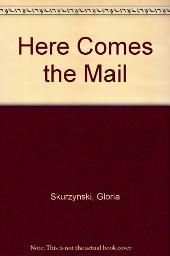 cover image Here Comes the Mail
