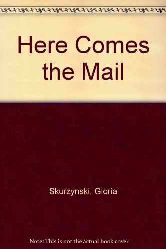 cover image Here Comes the Mail