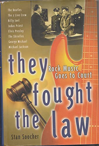 cover image They Fought the Law: Rock Music Goes to Court