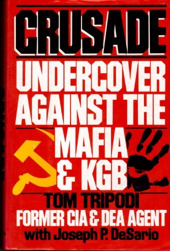 cover image Crusade: Undercover Against the Mafia & KGB