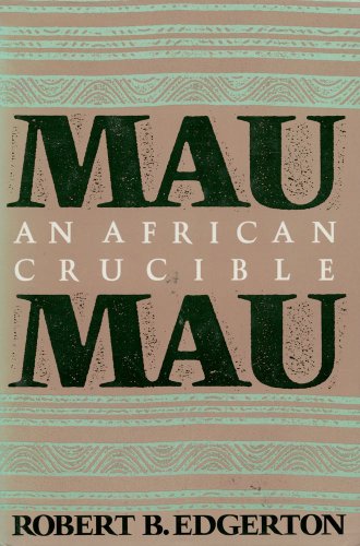 cover image Mau Mau: An African Crucible
