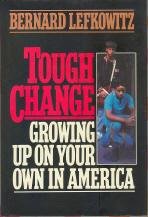 cover image Tough Change: Growing Up on Your Own in America
