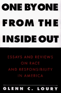 One by One from the Inside Out: Essays and Reviews on Race and Responsibility in America