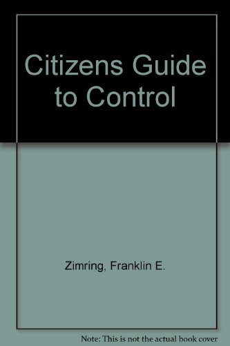 cover image The Citizen's Guide to Gun Control