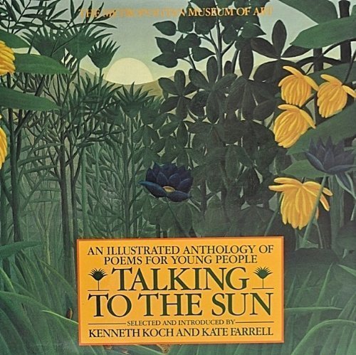 cover image Talking to the Sun: An Illustrated Anthology of Poems for Young People