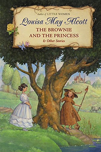 cover image The Brownie and the Princess: And Other Stories