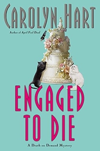 ENGAGED TO DIE: A Death on Demand Mystery