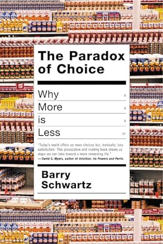 cover image The Paradox of Choice: Why More Is Less