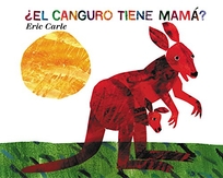 El Canguro Tiene Mama? = Does a Kangaroo Have a Mother