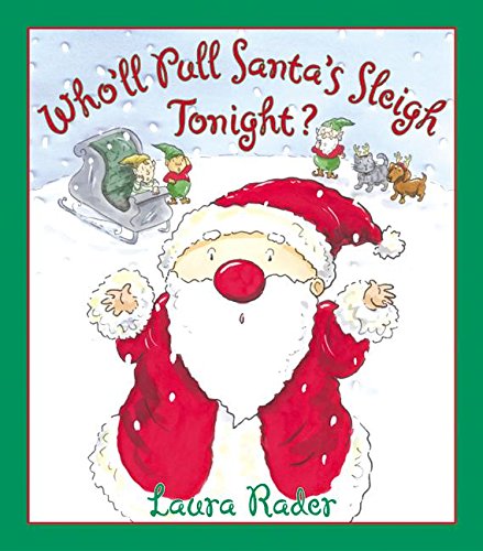 cover image WHO'LL PULL SANTA'S SLEIGH TONIGHT?