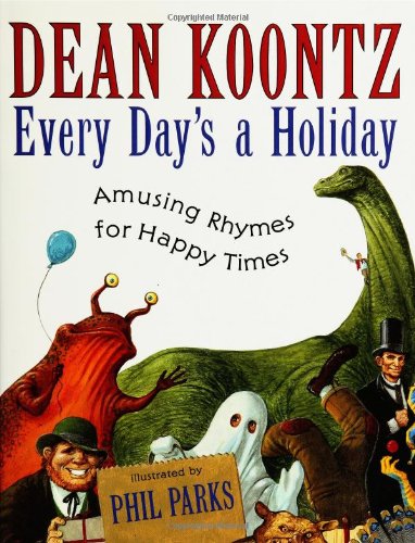 cover image EVERY DAY'S A HOLIDAY: Amusing Rhymes for Happy Times