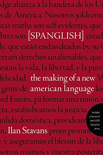 cover image Spanglish: The Making of a New American Language