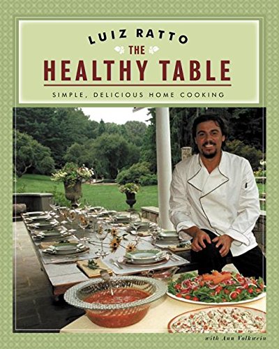 cover image The Healthy Table: Simple, Delicious Home Cooking