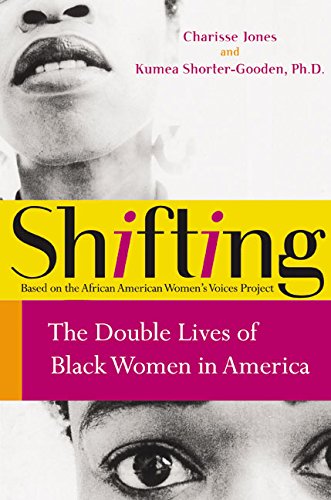 cover image SHIFTING: The Double Lives of Black Women in America