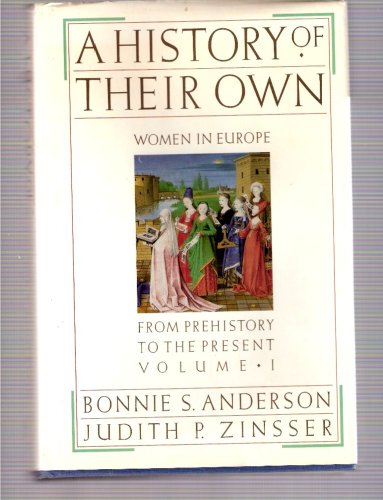 cover image A History of Their Own: Women in Europe from Prehistory to the Present